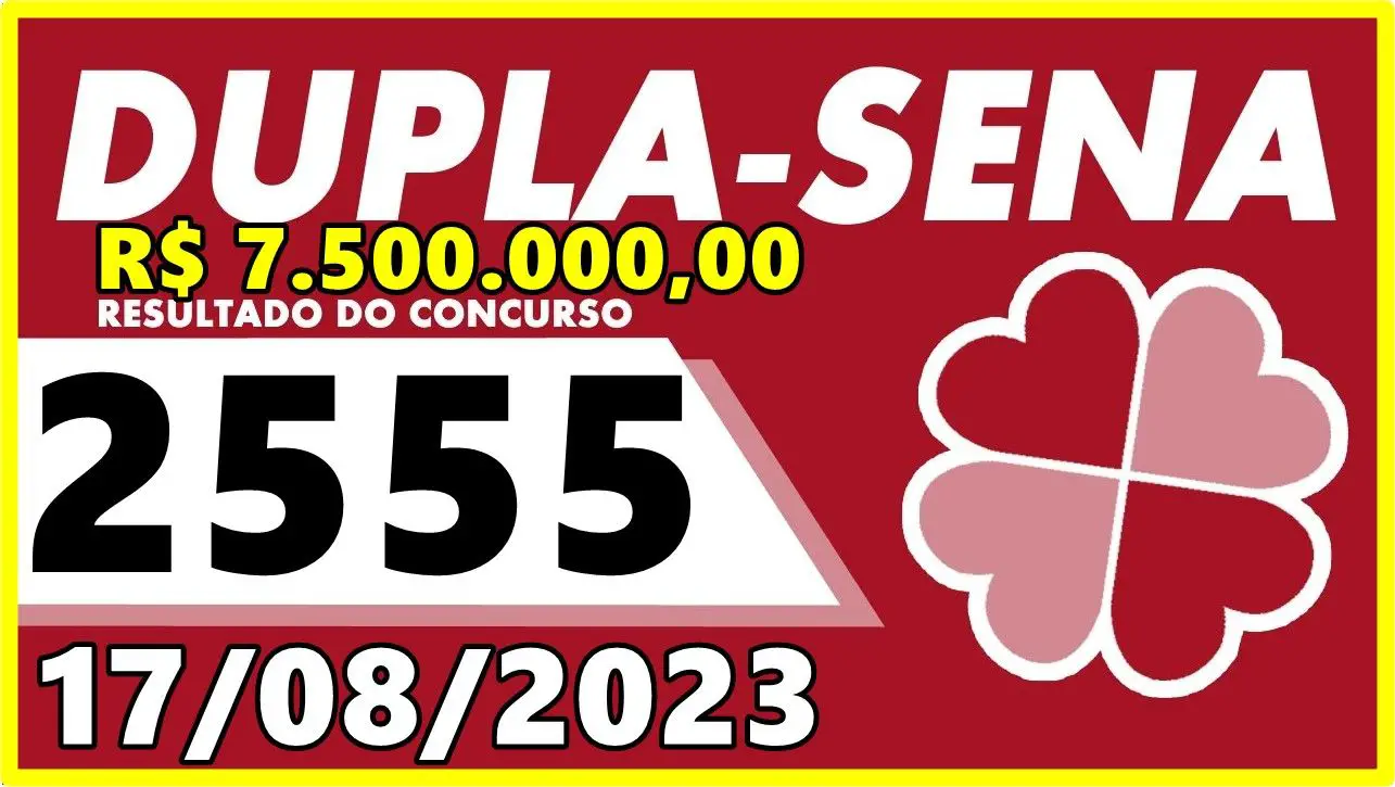Resultado da Dupla-Sena Concurso 2555 hoje quinta